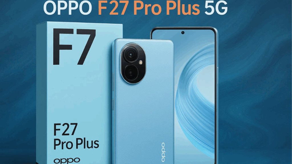 OPPO F27 Pro Plus 5G